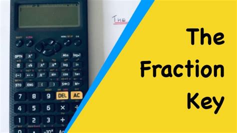 The Fraction Key Using The Fraction Button To Simplify A Fraction On A