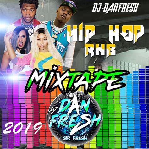 Hip Hop Rnb Mixtape By Dj Danfresh Listen On Audiomack