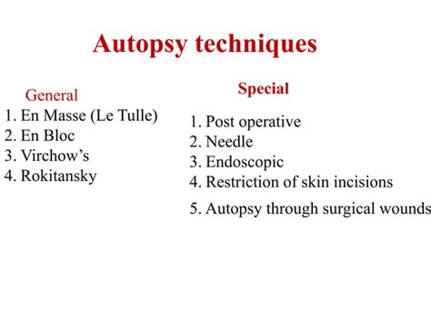 Autopsy Techniquesppt