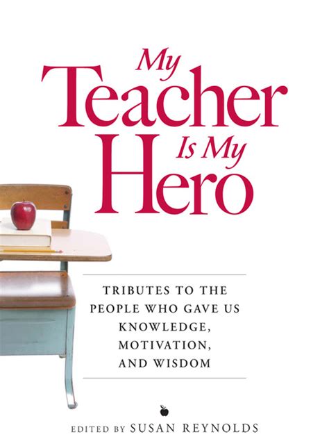 My Teacher Is My Hero National Library Board Singapore Overdrive