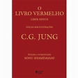 Livro - O Livro Vermelho Liber Novus: Edição Sem ilustrações - C.G.Jung ...