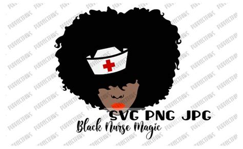 black nurse magic svg black woman afro nurse black queen etsy