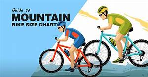 Mountain Bike Size Chart Guide Frame And Geometry