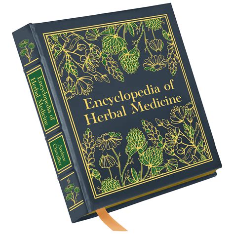 THE ENCYCLOPEDIA OF HERBAL MEDICINE
