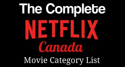 The Complete Netflix Canada Category List The Barrhaven Blog