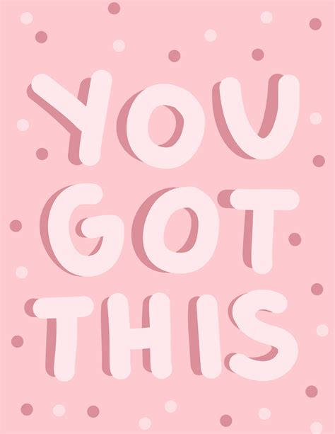 You Got This Quotes Inspiration