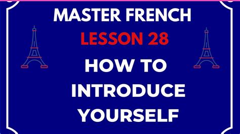 How To Introduce Yourself In French / French Lesson - Introduce Yourself in French - YouTube ...