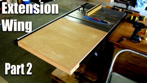 Building A Table Saw Extension Wing Part 2 Youtube