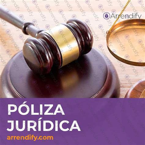 Poliza Definicion Juridica Poliza Juridica México