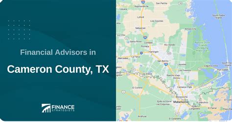 Find The Top Financial Advisors Serving Cameron County Tx