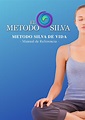 Metodo Silva de Control Mental ( Manual de referencia ) | Metodo silva ...