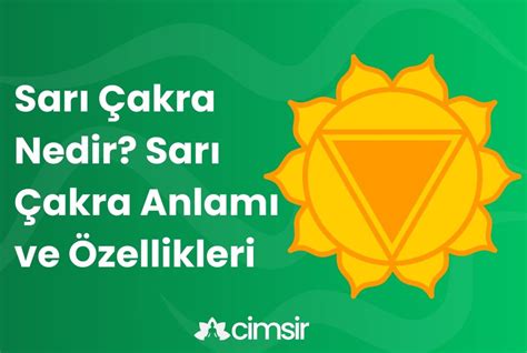 Sarı Çakra Nedir Sarı Çakra Anlamı Ve Özellikleri 2023