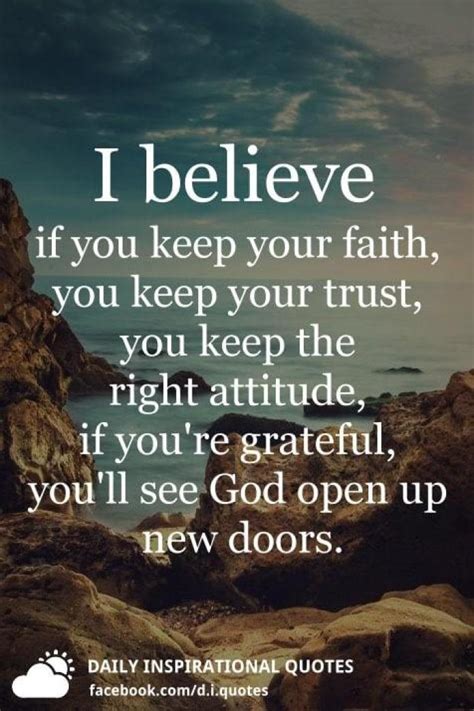 …nothing can ever separate us from god's love. I Believe If You Keep Your Faith - Daily Inspirational Quotes