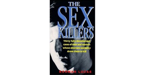 The Sex Killers By Norman Lucas