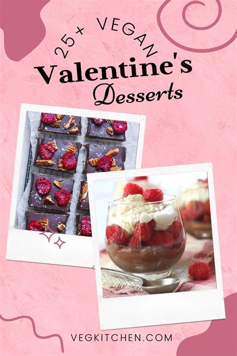 25 Vegan Valentines Day Desserts Vegan Recipes By Vegkitchen