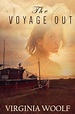 The Voyage Out: Debut novels by Virginia Woolf | 9781494955922 ...