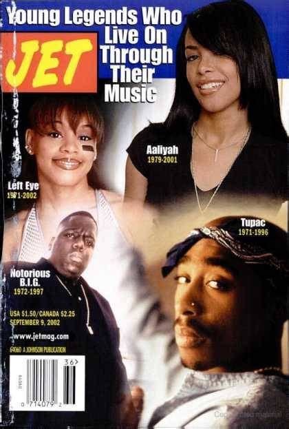 Left Eye Aaliyah 2pac Biggie Jet Magazine Rhiphopimages