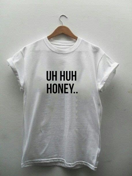 uh huh honey tee t shirts for women honey tee t shirt