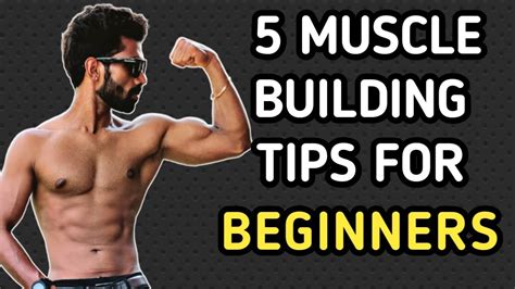 5 Muscle Building Tips For Beginners Youtube