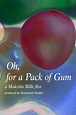 Oh, for a Pack of Gum (película) - Tráiler. resumen, reparto y dónde ...
