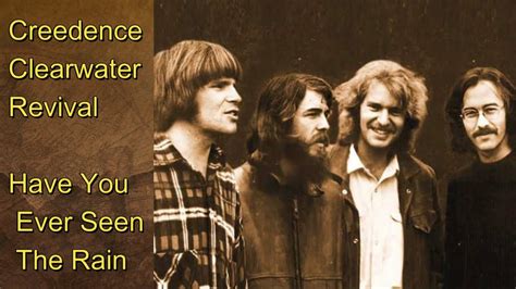 “have You Ever Seen The Rain” Creedence Clearwater Revival Traducida