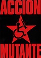 Acción mutante (Acción mutante) (1993) – C@rtelesmix