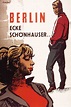 Berlin - Ecke Schönhauser... (1957) - Posters — The Movie Database (TMDB)