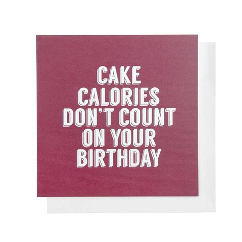 birthday card cake calories don t count on your birthday etsy