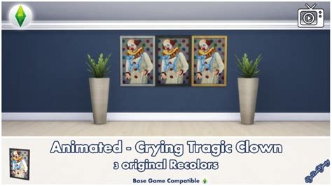 Animated Crying Tragic Clown Painting By Bakie At Mod The Sims Sims 4