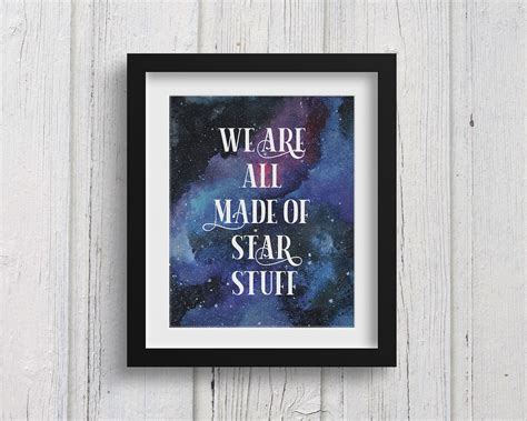 Star Stuff Quote Wall Art Printable We Are All Made Of Star Etsy