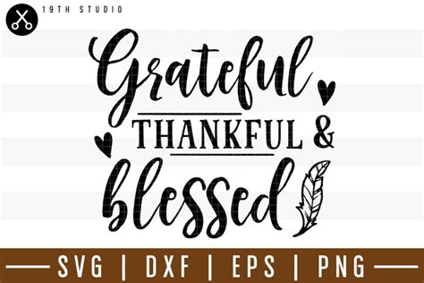 Grateful Thankful And Blessed Svg M F