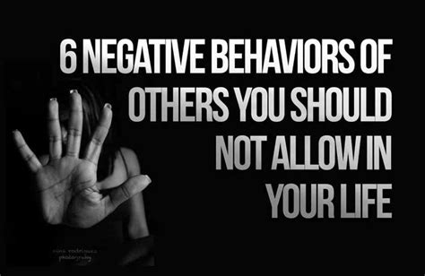 6 Negative Behaviors To Stop Tolerating From Others Negativity Quotes