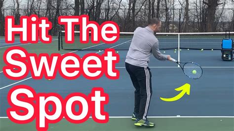 1 Drill For Hitting The Sweet Spot Awesome Tennis Tip Win Big Sports