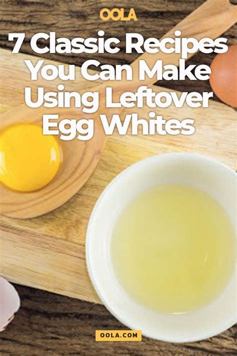Leftover Egg Whites Recipes Leftover Egg Yolks Leftovers Recipes