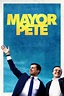 Mayor Pete (2021) - Movie | Moviefone
