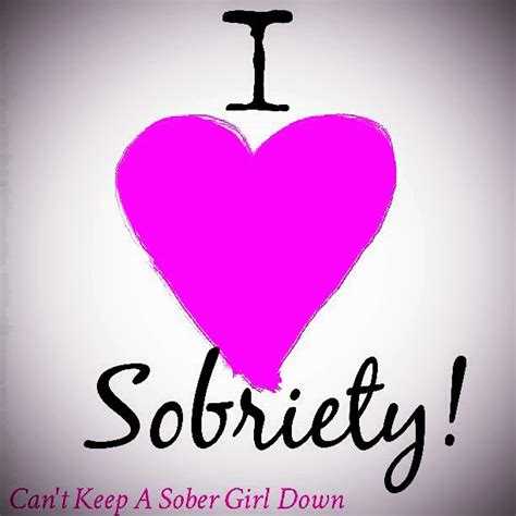Can T Keep A Sober Girl Down I Love Sobriety