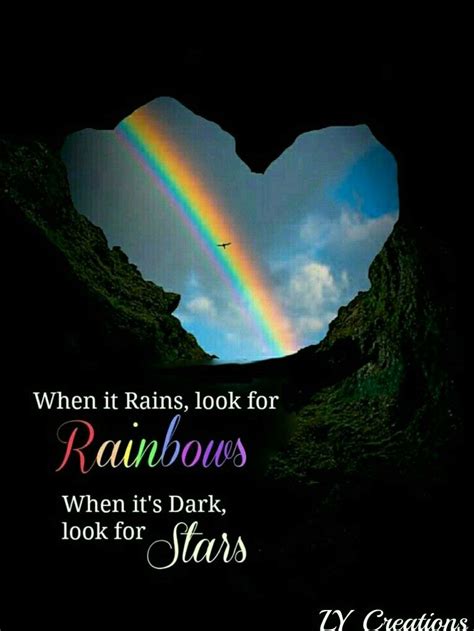 When It Rainslook For Rainbows Wise Quotes When It Rains Quotes