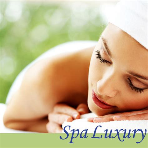 Spa Luxury Calming And Peaceful Music For Massage And Relaxation