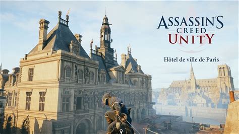 Assassin s Creed Unity Hôtel de ville de Paris YouTube