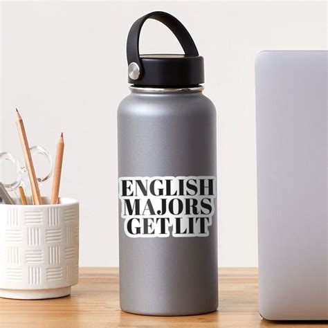 English Majors Get Lit Sticker For Sale By Madedesigns Redbubble