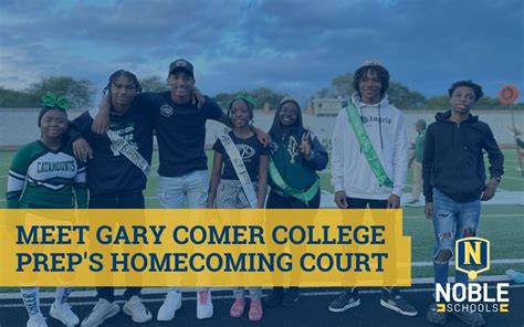 Meet This Years Homecoming Court At Gary Comer College Prep Noble