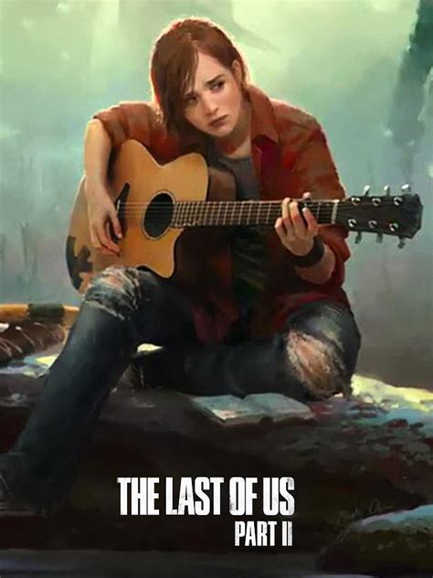 Ellie Playing Guitar Last Of Us Part 2 Digital Art By Tloufan