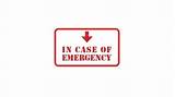 In Case Of Emergency Photos