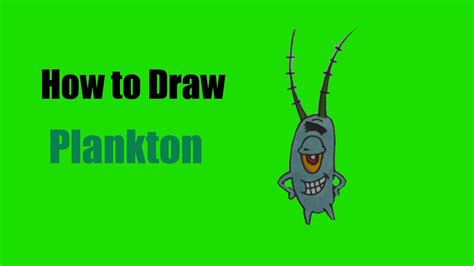 How To Draw Plankton Spongebob Squarepants Youtube