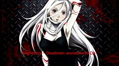 Deadman Wonderland Opening ~ Nightcore Youtube