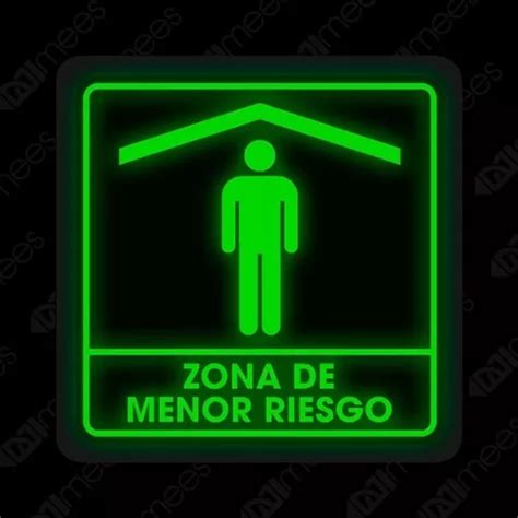 Señalamiento Zona De Menor Riesgo 20x20 Fotoluminiscente Meses sin