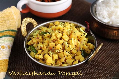 Vazhaithandu Poriyal Indian Style Sauteed Banana Stem Recipe