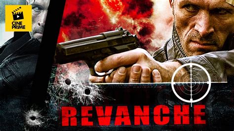 Revanche Action Thriller Film Complet Français Hd Youtube