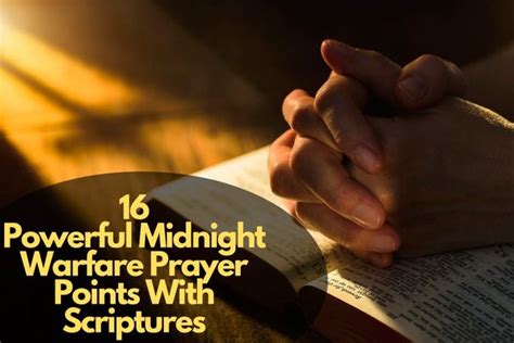 16 Powerful Midnight Warfare Prayer Points With Scriptures