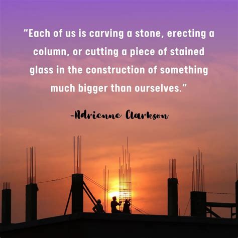 Inspirational Quotes About Building Construction And Architecture